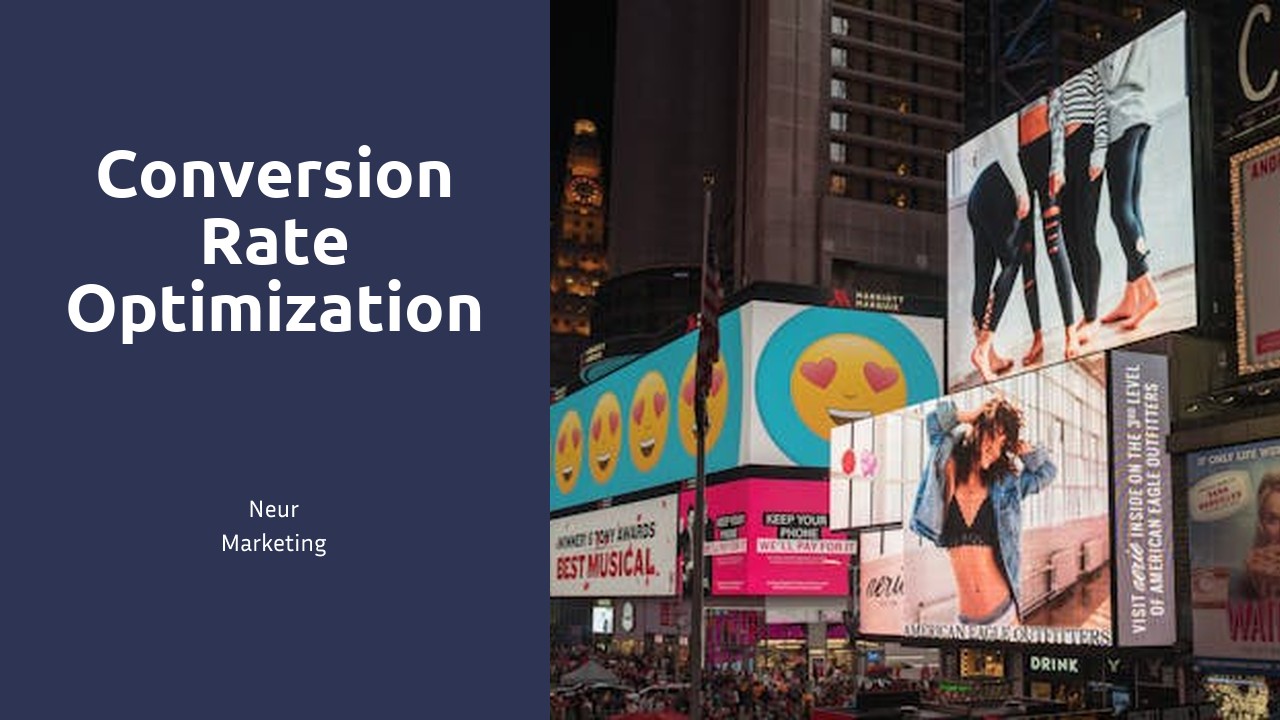 Conversion Rate Optimization